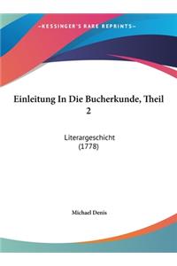 Einleitung in Die Bucherkunde, Theil 2