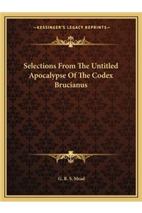 Selections from the Untitled Apocalypse of the Codex Brucianus