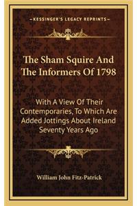 The Sham Squire and the Informers of 1798