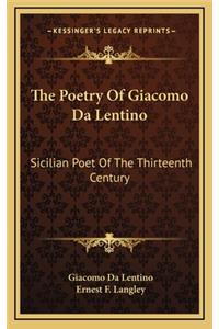 The Poetry of Giacomo Da Lentino