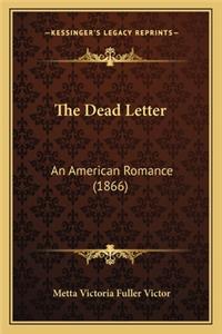 Dead Letter the Dead Letter