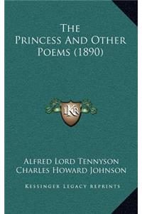 The Princess and Other Poems (1890)