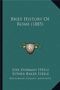 Brief History Of Rome (1885)