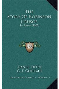 The Story Of Robinson Crusoe
