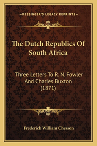Dutch Republics Of South Africa
