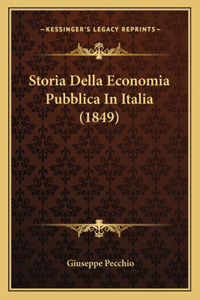 Storia Della Economia Pubblica In Italia (1849)