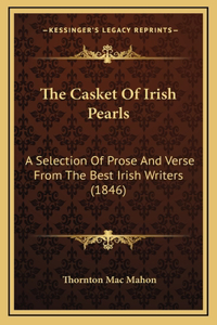 The Casket Of Irish Pearls