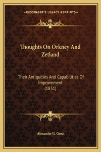 Thoughts On Orkney And Zetland