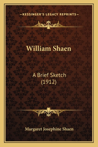 William Shaen