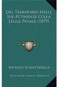 Del Territorio Nelle Sue Attinenze Colla Legge Penale (1879)