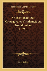 Az 1839-1840-Diki Orszaggyules Visszhangja Az Irodalomban (1890)