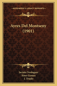 Ayres Del Montseny (1901)