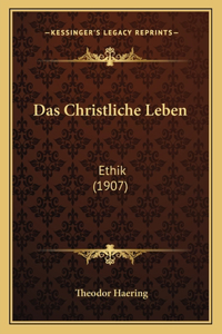 Christliche Leben