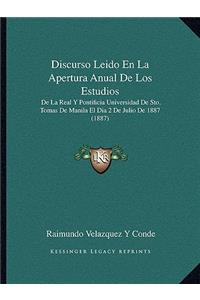 Discurso Leido En La Apertura Anual De Los Estudios