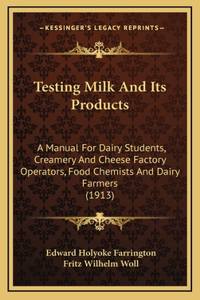 Testing Milk And Its Products