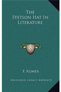 The Stetson Hat in Literature
