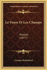 Le Foyer Et Les Champs