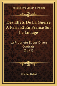 Des Effets De La Guerre A Paris Et En France Sur Le Louage