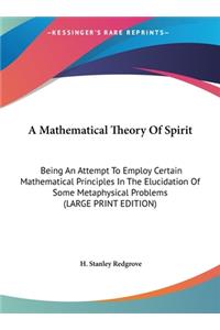 A Mathematical Theory of Spirit