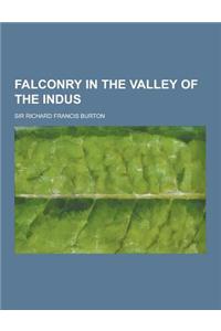 Falconry in the Valley of the Indus