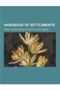 Handbook of Settlements