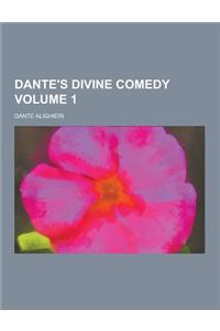Dante's Divine Comedy Volume 1