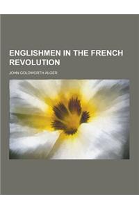 Englishmen in the French Revolution