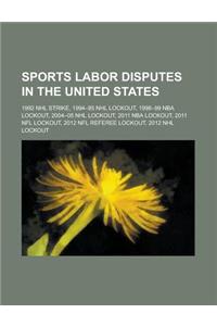 Sports Labor Disputes in the United States