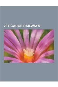 2ft Gauge Railways