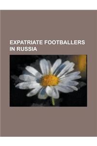 Expatriate Footballers in Russia