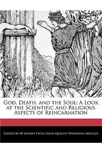 God, Death, and the Soul