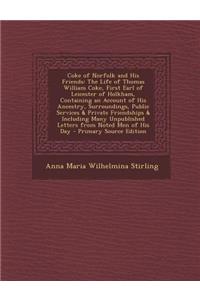 Coke of Norfolk and His Friends