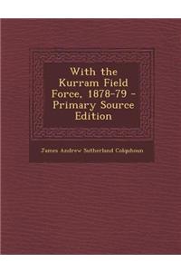 With the Kurram Field Force, 1878-79