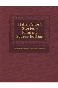 Italian Short Stories - Primary Source Edition