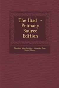 The Iliad - Primary Source Edition