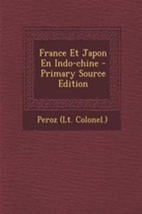 France Et Japon En Indo-chine - Primary Source Edition