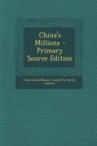 China's Millions - Primary Source Edition