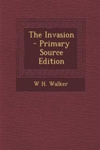 The Invasion
