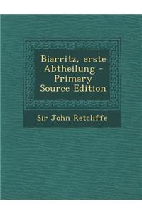 Biarritz, Erste Abtheilung