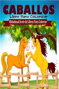 Caballos Libro Para Colorear