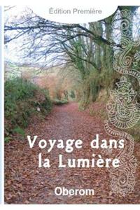 Voyage dans la Lumière