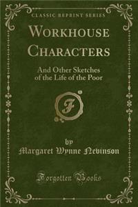 Workhouse Characters