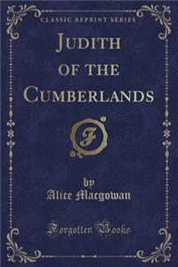 Judith of the Cumberlands (Classic Reprint)