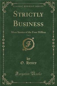 Strictly Business, Vol. 2