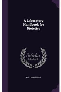 A Laboratory Handbook for Dietetics