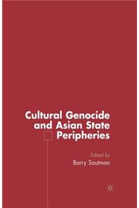 Cultural Genocide and Asian State Peripheries