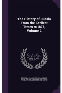 History of Russia From the Earliest Times to 1877, Volume 2