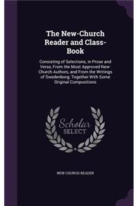 The New-Church Reader and Class-Book