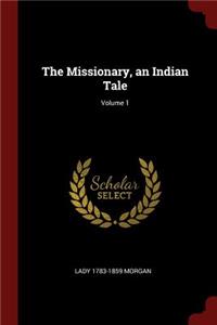 The Missionary, an Indian Tale; Volume 1