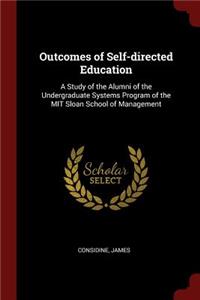 Outcomes of Self-Directed Education